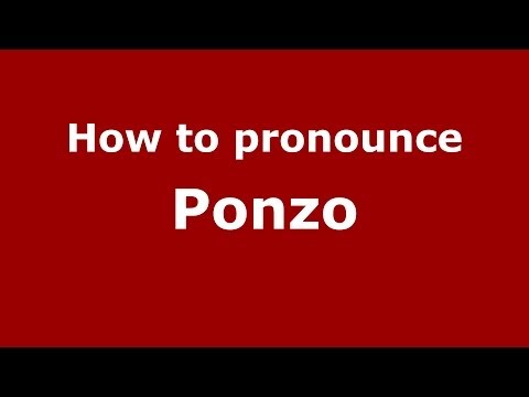 How to pronounce Ponzo