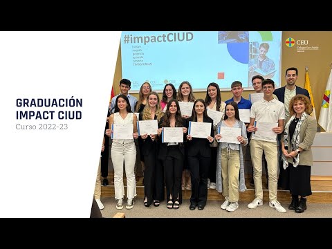 Graduación del Impact CIUD (CEU Inschool University Diploma) - Acto de Clausura 2023
