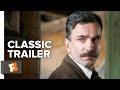 There Will Be Blood 2007 Official Trailer Daniel Day Lewis Paul Dano Movie HD