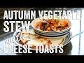 Autumn Vegetable Stew W Cheese Toasts Recipe Season 1 Ep 2 Chef Julie Yoon