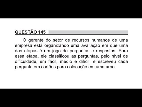 ENEM 2018 - Cartões Perguntas Fácil - Regra de 3 e Probabilidade - Questão 145 Prova Rosa
