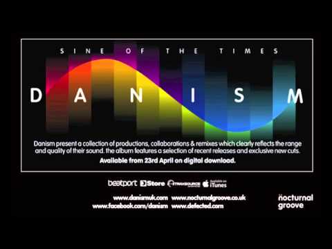 Danism - Sine Of The Times : Available from Monday 23rd April