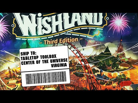 Wishland 3rd Edition - a Tabletop Toolbox WORST. UNBOXING. EVER!!