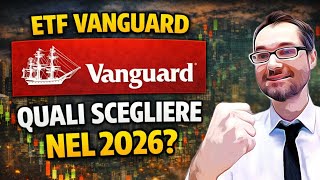 I Migliori ETF Vanguard per il 2026: Quale Scegliere?