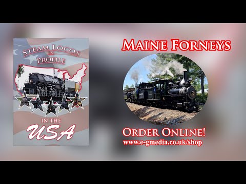 Steam Locos In Profile - In The USA - Episode Sample - Maine Forneys