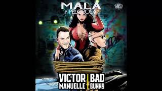 Mala Y Peligrosa - Bad Bunny, Victor Manuelle [Audio Oficial]