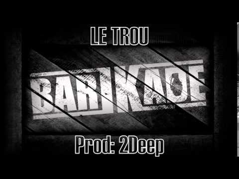 Le trou (Salazar / Firsa / R1 / Madah) [Prod: 2Deep]