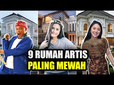 9 RUMAH ARTIS INDONESIA PALING MEWAH, ADA YANG SAMPAI 500 MILYAR | gosip artis hari ini | berita