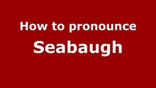 How to pronounce Seabaugh
