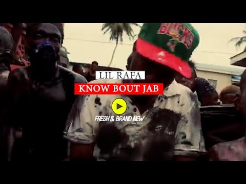 LIL RAFA - KNOW BOUT JAB