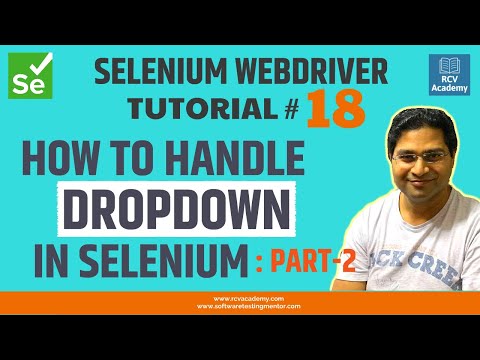 Selenium WebDriver Tutorial 18 How to Handle Dropdown in Selenium Part 2