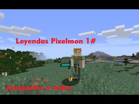 Serie Leyendas Pixelmon en Minecraft 1# Atrapandolos a todos