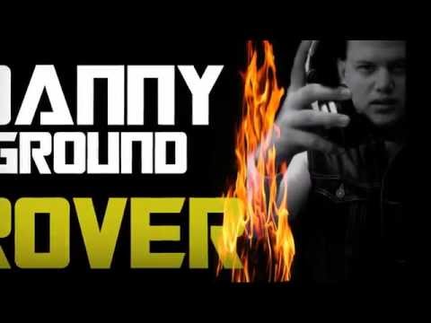 Danny Ground - Rover ( Original Cut )