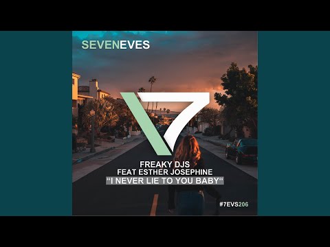 I Never Lie to You Baby