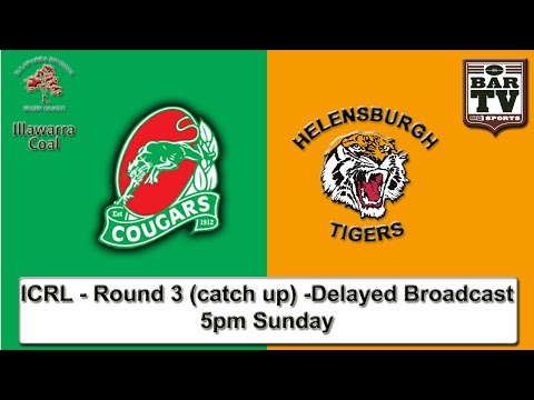 2015 ICRL - Round 3  (catch up) - Delayed Broadcast - Corrimal v Helensburgh