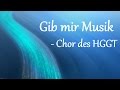 Gib mir Musik [Chor] - Lyric Video 