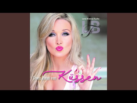 Sowas Kommt Vom Küssen - Lara Bianca Fuchs