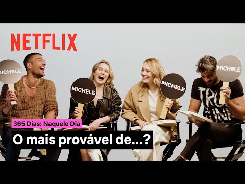 O MAIS PROVÁVEL DE... com o elenco de 365 Dias: Naquele Dia | Netflix Portugal