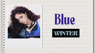 Download lagu Winter (æspa) — “Blue” lyrics (Rom_Eng) mp3 Download lagu Winter (æspa) — “Blue” lyrics (Rom_Eng) mp3