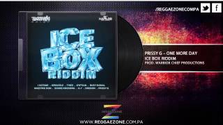 Prissy G - One More Day (Ice Box Riddim)