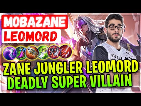 Zane Jungler Leomord, Deadly Super Villain [ MobaZane Leomord ] Mobile Legends Gameplay And Build