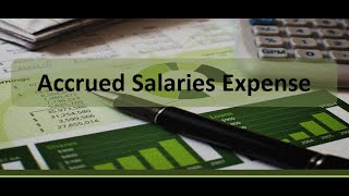 Adjusting Entry Example: Accrued Salaries Expense