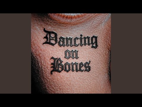 Dancing on Bones (Blackloud Remix)