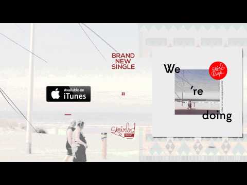 Swirl People feat. Ingrid Hakanson - We're Doing (What We're Not Supposed 2 Do) (Radio Version)