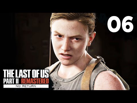 The Last of Us Part 2 Remastered: NO RETURN PL 🦋 Odc. 6 🦋 ABBY!