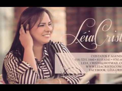 LÉIA CRISTO ÚLTIMOS DIAS LANÇAMENTO 2013