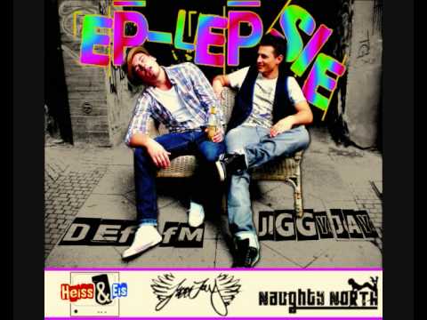 JIGGY JAY & DEF FM - TRAU DICH naughty north