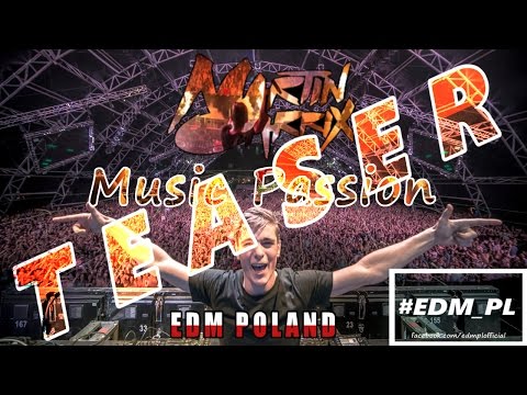 Martin Garrix "Music Passion" TRIBUTE [TEASER]