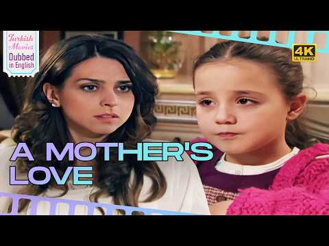 A Mother's Love - Turkish Movies Dubbed in English - 4K - Hasret