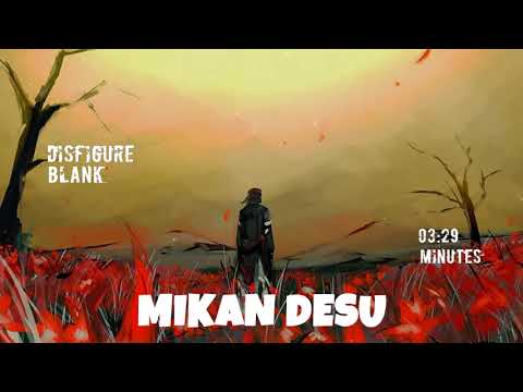 Disfigure - Blank [ 1Hour ]