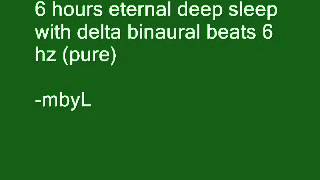 6 hours ultra deep sleep with delta binaural beats 3.5 hz (pure)