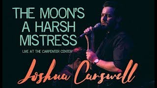 The Moon&#39;s A Harsh Mistress (Judy Collins) - Joshua Carswell