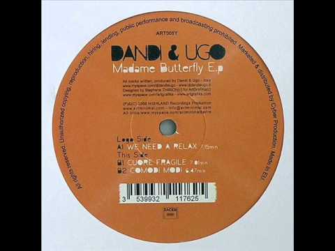 Dandi & Ugo - We Need A Relax (Original Mix) [ARTMINIMAL BERLIN]
