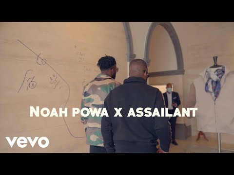 NOAH POWA x ASSAILANT - STYLE (OFFICIAL VIDEO)