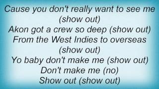 Akon - Show Out Lyrics