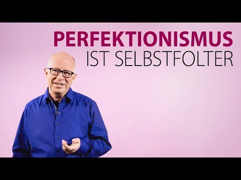 Robert Betz - Perfectionism is self-torture
