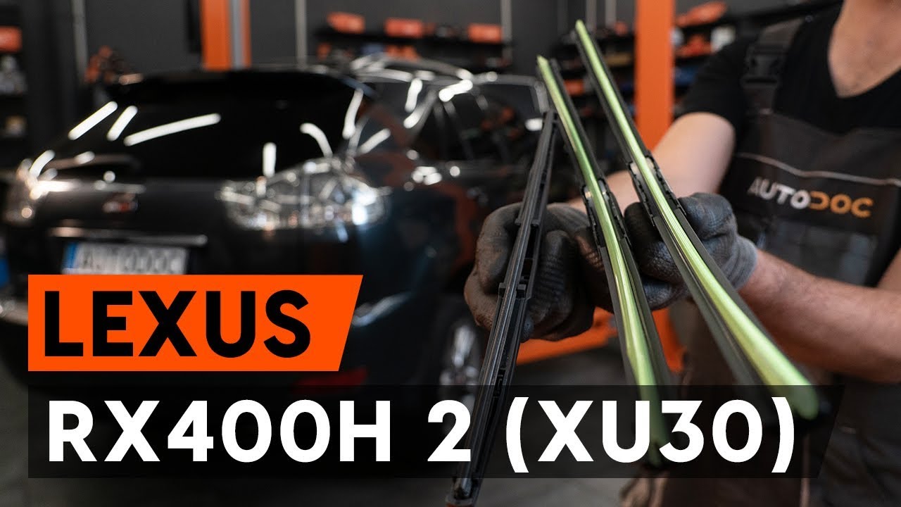 Elülső ablaktörlő lapát-csere Lexus RX XU30 gépkocsin – Útmutató
