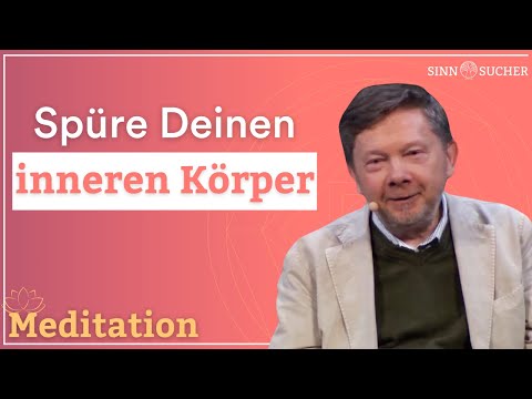 Verbinde Dich mit Deinem inneren Körper | Meditation | Eckhart Tolle (deutsch)