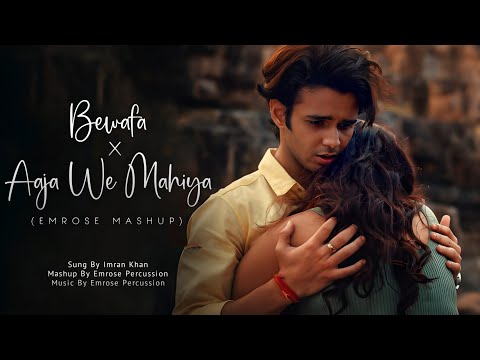 Bewafa X Aaja We Mahiya (Emrose Mashup) | Emrose Percussion | Imran Khan | Viral Song On Instagram