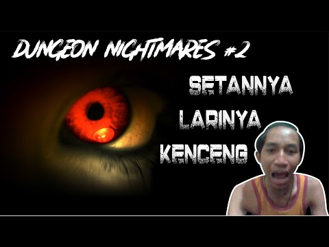 GAME HORROR DUNGEON NIGHTMARES #2 | Balapan lari sama setan