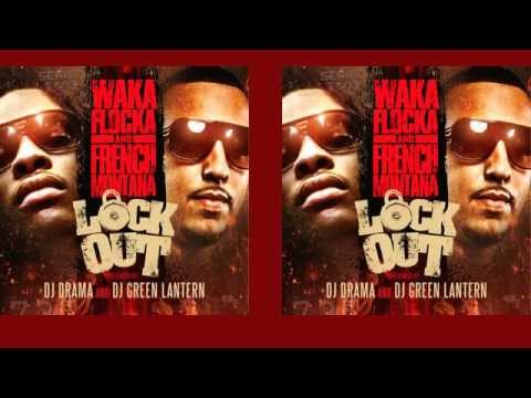 Waka Flocka and French Montana - Wavy PRD BY DB BEATS- Lock Out Mixtape