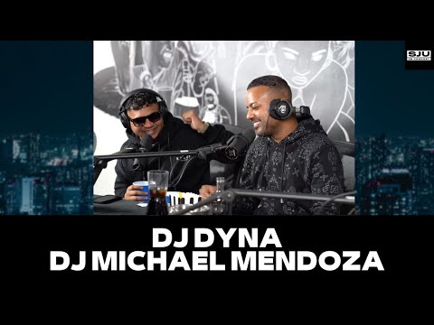 SJU DE PODCAST - DJDYNA & MICHAEL MENDOZA #16