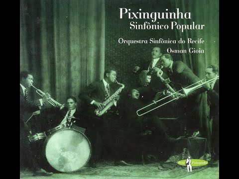 Pixinguinha Sinfônico Popular