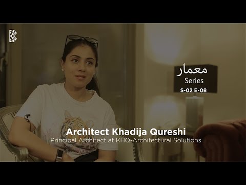 Mimaar Series 02, Episode 08 Architect Khadija Qureshi