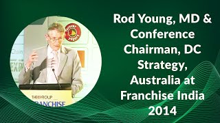 Rod Young, MD & Conference Chairman, DC Strategy, Australia at Franchise India 2014 image