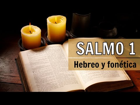 🙏🏻SALMO 1 ✡️ Hebreo y fonética con segulot ✅ Prevenir aborto e iniciar con éxito cualquier actividad